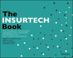 InsurTech Book - The Insurance Technology Handbook for Investors, Entrepreneurs and FinTech Visionaries - Chishti (ISBN: 9781119362210)