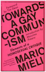 Towards a Gay Communism - Mario Mieli, David Fernbach (ISBN: 9780745399515)