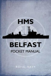 HMS Belfast Pocket Manual - John Blake (ISBN: 9781472827821)