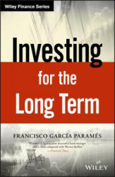 Investing for the Long Term - F Parames (ISBN: 9781119431190)