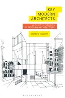 Key Modern Architects: 50 Short Histories of Modern Architecture (ISBN: 9781474265034)