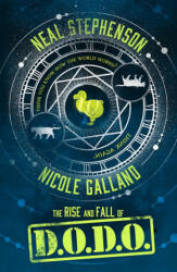 Rise and Fall of D. O. D. O. - Neal Stephenson, Nicole Galland (ISBN: 9780008132590)