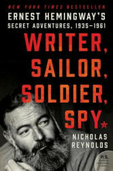 Writer, Sailor, Soldier, Spy - Nicholas Reynolds (ISBN: 9780062440143)