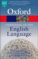 Oxford Companion to the English Language - Tom McArthur, Jacqueline Lam-McArthur, Lise Fontaine (ISBN: 9780199661282)