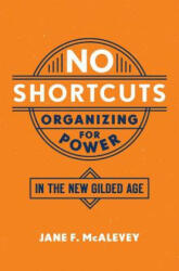 No Shortcuts - Jane F. McAlevey (ISBN: 9780190868659)