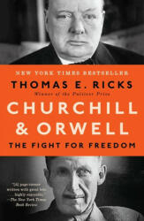 Churchill and Orwell - Ricks Thomas E (ISBN: 9780715652763)