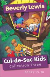 Cul-de-Sac Kids Collection Three - Books 13-18 - Beverly Lewis (ISBN: 9780764230509)