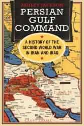 Persian Gulf Command - Ashley Jackson (ISBN: 9780300221961)