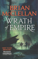 Wrath of Empire - Brian McClellan (ISBN: 9780356509310)