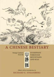 Chinese Bestiary - Richard E. Strassberg (ISBN: 9780520298514)