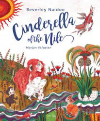Cinderella of the Nile - Beverley Naidoo (ISBN: 9781910328293)