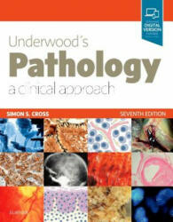 Underwood's Pathology: A Clinical Approach (ISBN: 9780702072123)
