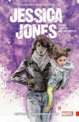Jessica Jones Vol. 3: Return Of The Purple Man - Brian Michael Bendis, Michael Gaydos (ISBN: 9781302906375)