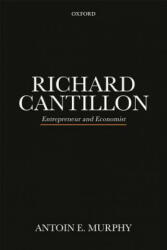 Richard Cantillon - Murphy, Antoin E. (ISBN: 9780198823476)