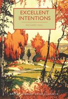 Excellent Intentions (ISBN: 9780712352017)