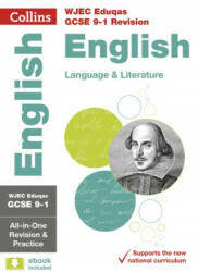 WJEC Eduqas GCSE 9-1 English Language and Literature All-in-One Complete Revision and Practice - Collins GCSE (ISBN: 9780008292010)