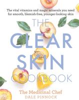 Clear Skin Cookbook - Dale Pinnock (ISBN: 9781409166382)