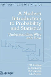 Modern Introduction to Probability and Statistics - F M Dekkling (2005)