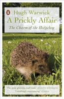 Prickly Affair - The Charm of the Hedgehog (ISBN: 9780141988184)