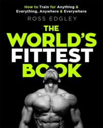 The World's Fittest Book - Ross Edgley (ISBN: 9780751572544)