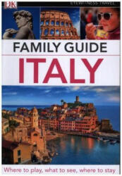 DK Eyewitness Family Guide Italy - DK Travel (ISBN: 9780241309216)