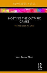 Hosting the Olympic Games - SHORT (ISBN: 9781138549463)