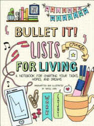 Bullet it! Lists for Living - Nicole Lara (ISBN: 9781250178817)