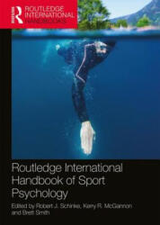 Routledge International Handbook of Sport Psychology - Robert J Schinke (ISBN: 9781138494343)