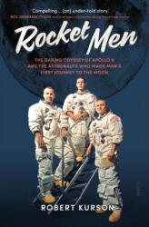 Rocket Men - Robert Kurson (ISBN: 9781911617105)