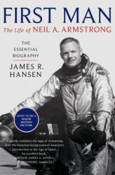 First Man: The Life of Neil Armstrong - James Hansen (ISBN: 9781471177873)
