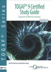 TOGAF 9 certified study guide - for The Open Group Rachel Harrison (ISBN: 9789401802925)