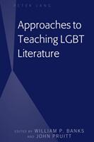 Approaches to Teaching LGBT Literature (ISBN: 9781433141911)