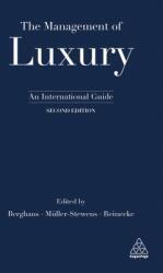 Management of Luxury - Benjamin Berghaus, Gunter Muller-Stewens, Sven Reinecke (ISBN: 9780749481827)