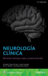 Neurologia clinica - Esteban Cheng-Ching, Baron, Eric P. , DO, Chahine, Lama, MD, Alexander Rae-Grant (ISBN: 9788417033361)