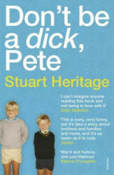 Don't Be a Dick Pete (ISBN: 9781784705213)