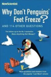 Why Don't Penguins' Feet Freeze? - New Scientist (ISBN: 9781473651302)