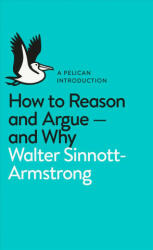 Think Again - How to Reason and Argue (ISBN: 9780141983110)