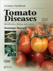 Tomato Diseases - Dominique Blancard (ISBN: 9781138034259)