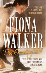 Country Set - Fiona Walker (ISBN: 9781784977252)