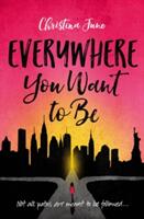 Everywhere You Want to Be (ISBN: 9780310763338)
