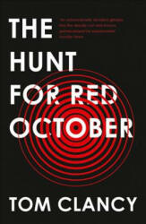 Hunt for Red October - Tom Clancy (ISBN: 9780008279530)