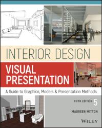 Interior Design Visual Presentation (ISBN: 9781119312529)