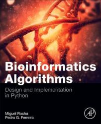 Bioinformatics Algorithms - Miguel Rocha, Pedro G. Ferreira (ISBN: 9780128125205)