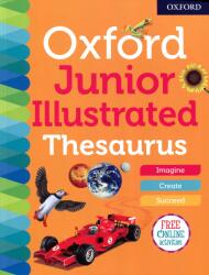 Oxford Junior Illustrated Thesaurus - Oxford Dictionaries (ISBN: 9780192767196)