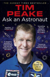 Ask an Astronaut - Tim Peake (ISBN: 9781784759483)