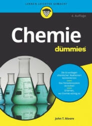 Chemie fur Dummies - John T. Moore (ISBN: 9783527714810)