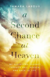 Second Chance at Heaven - Tamara Laroux (ISBN: 9780785217015)