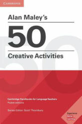 Alan Maley's 50 Creative Activities Pocket Editions - Alan Maley (ISBN: 9781108457767)