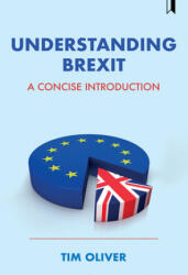 Understanding Brexit - Tim Oliver (ISBN: 9781447346395)