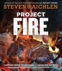 Project Fire - Steven Raichlen (ISBN: 9781523502769)